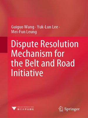 cover image of Dispute Resolution Mechanism for the Belt and Road Initiative